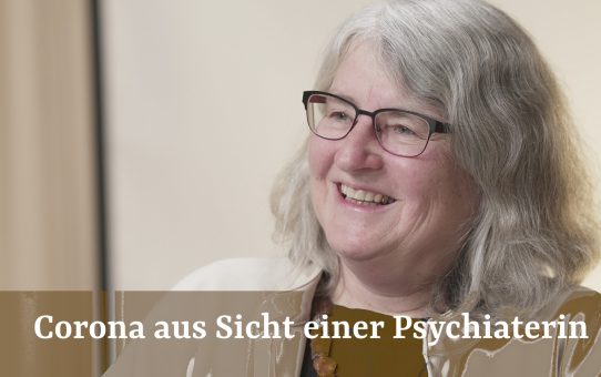 Corona aus Sicht einer Psychiaterin – im Gespräch mit Prof. Dr. Annemarie Jost